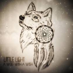 Little Light : A Wolf With a Wish